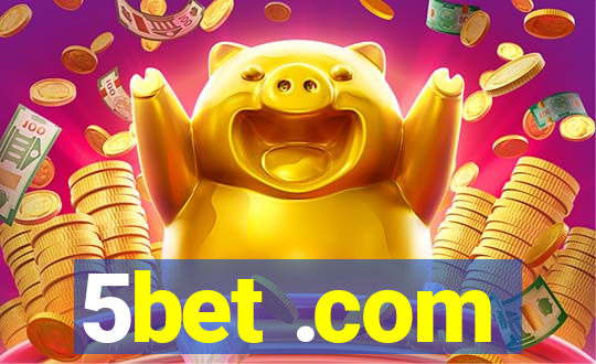 5bet .com